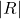 |R|