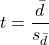 \begin{align*} t=\frac{\bar{d}}{s_{\bar{d}}} \end{align*}