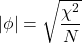 \begin{align*} \vert \phi \vert =  \sqrt{\frac{\chi^{2}}{N}} \end{align*}