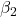\beta_{2}